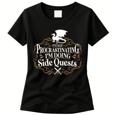 I'm Not Procrastinating I'm Doing Side Quest RPG Womens T-Shirt