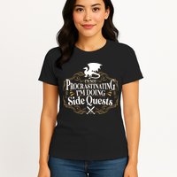 I'm Not Procrastinating I'm Doing Side Quest RPG Womens T-Shirt