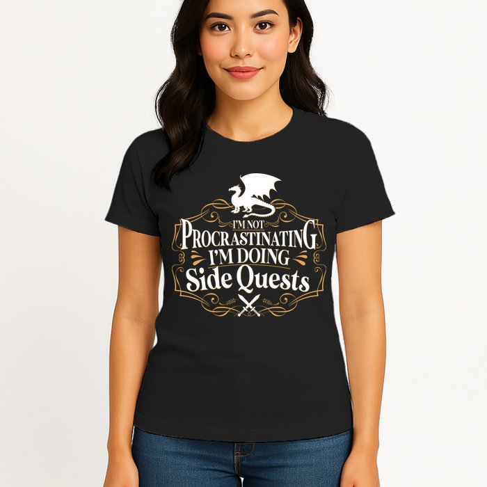 I'm Not Procrastinating I'm Doing Side Quest RPG Womens T-Shirt