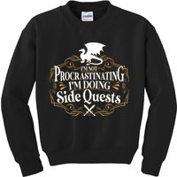 I'm Not Procrastinating I'm Doing Side Quest RPG Kids Sweatshirt