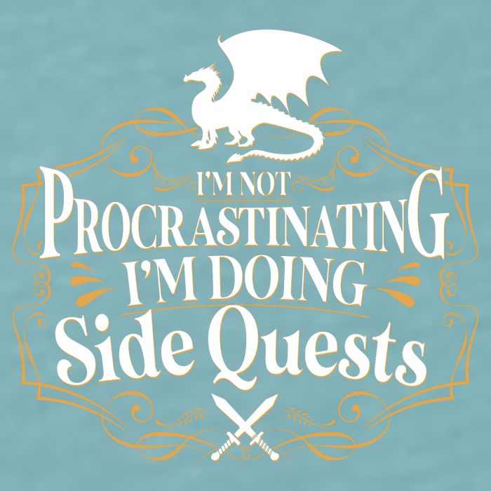 I'm Not Procrastinating I'm Doing Side Quest RPG Sueded Cloud Jersey T-Shirt