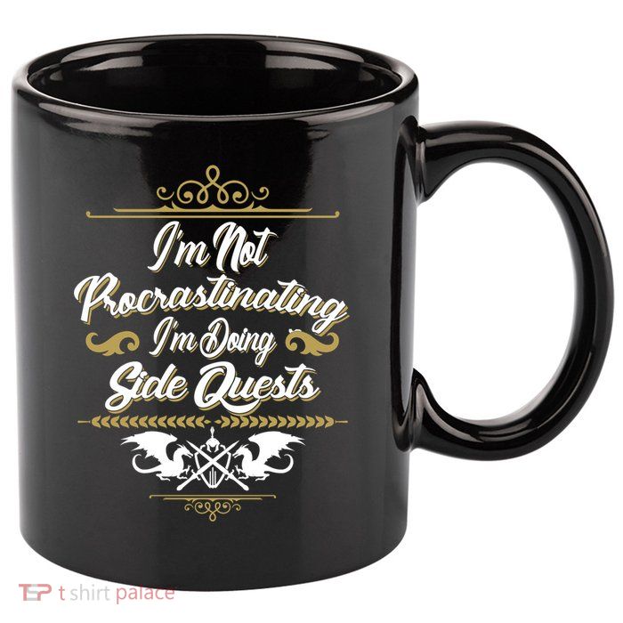 I'm Not Procrastinating I'm Doing Side Quests 11oz C Handle Ceramic Mug
