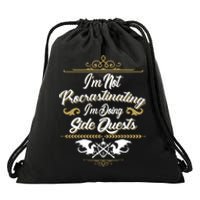 I'm Not Procrastinating I'm Doing Side Quests Drawstring Bag