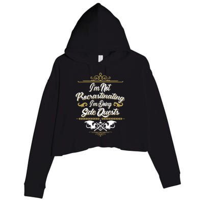 I'm Not Procrastinating I'm Doing Side Quests Crop Fleece Hoodie