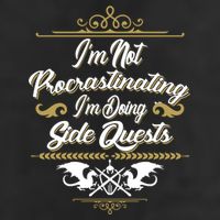 I'm Not Procrastinating I'm Doing Side Quests Premium Pullover Hoodie