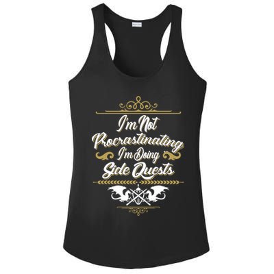 I'm Not Procrastinating I'm Doing Side Quests Ladies PosiCharge Competitor Racerback Tank
