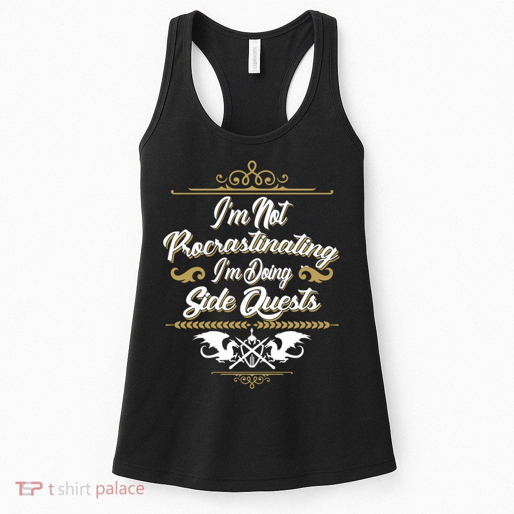 I'm Not Procrastinating I'm Doing Side Quests Womens Tank Top