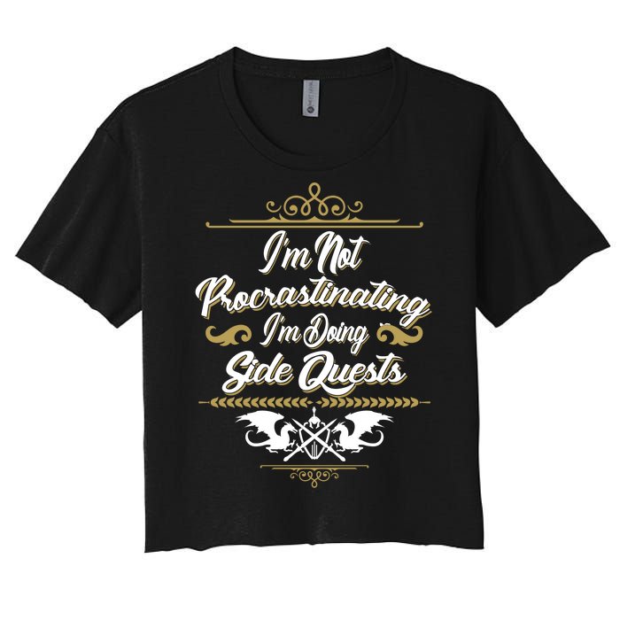 I'm Not Procrastinating I'm Doing Side Quests Women's Crop Top Tee