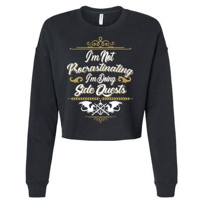 I'm Not Procrastinating I'm Doing Side Quests Cropped Pullover Crew