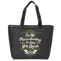 I'm Not Procrastinating I'm Doing Side Quests Zip Tote Bag