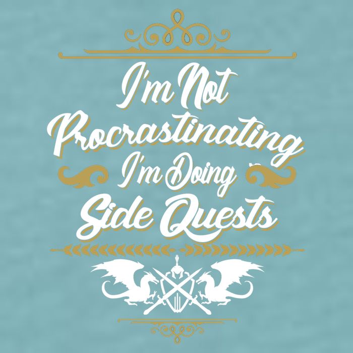 I'm Not Procrastinating I'm Doing Side Quests Sueded Cloud Jersey T-Shirt