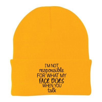 I'm Not Responsible For What My Face Does When You Talk Knit Cap Winter Beanie