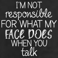 I'm Not Responsible For What My Face Does When You Talk Knit Cap Winter Beanie