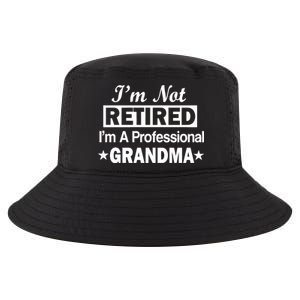 I'm Not Retired I'm A Professional Grandma Cool Comfort Performance Bucket Hat