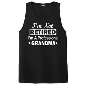 I'm Not Retired I'm A Professional Grandma PosiCharge Competitor Tank