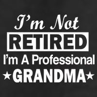 I'm Not Retired I'm A Professional Grandma Golf Towel