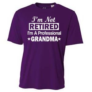 I'm Not Retired I'm A Professional Grandma Cooling Performance Crew T-Shirt