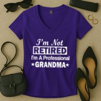 I'm Not Retired I'm A Professional Grandma Women's V-Neck T-Shirt