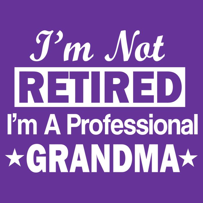 I'm Not Retired I'm A Professional Grandma Women's V-Neck T-Shirt