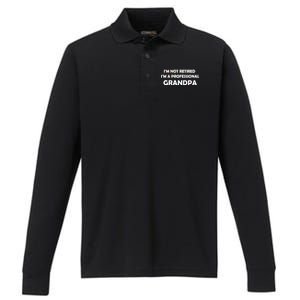 I'm Not Retired I'm A Professional Grandpa Performance Long Sleeve Polo