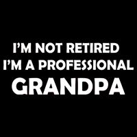 I'm Not Retired I'm A Professional Grandpa Flatbill Hat