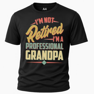 I'm Not Retired I'm A Professional Grandpa Vintage Performance Shirt