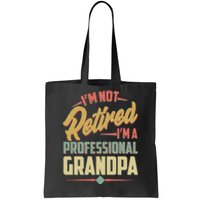 I'm Not Retired I'm A Professional Grandpa Vintage Tote Bag