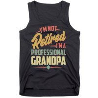 I'm Not Retired I'm A Professional Grandpa Vintage Tank Top