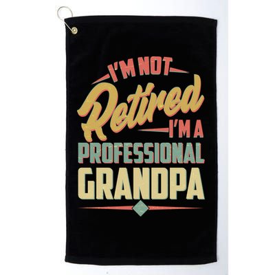 I'm Not Retired I'm A Professional Grandpa Vintage Golf Towel