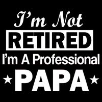 I'm Not Retired I'm A Professional Papa Pom Pom 12in Knit Beanie