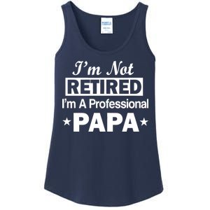 I'm Not Retired I'm A Professional Papa Ladies Essential Tank