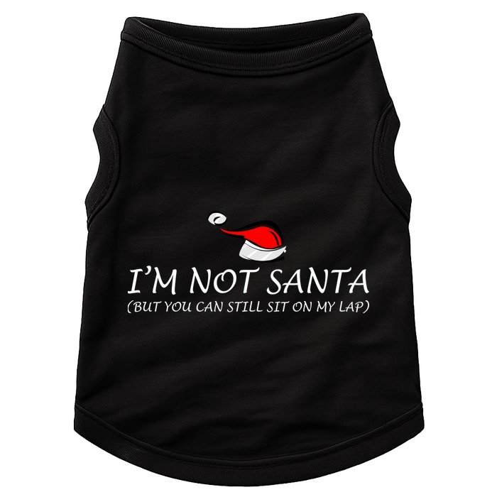 I'm Not Santa, But You Can Sit On My Lap Doggie Tank