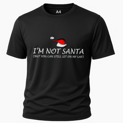 I'm Not Santa, But You Can Sit On My Lap Performance Shirt