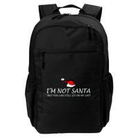 I'm Not Santa, But You Can Sit On My Lap Backpack