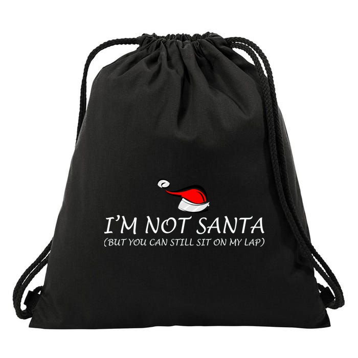 I'm Not Santa, But You Can Sit On My Lap Drawstring Bag