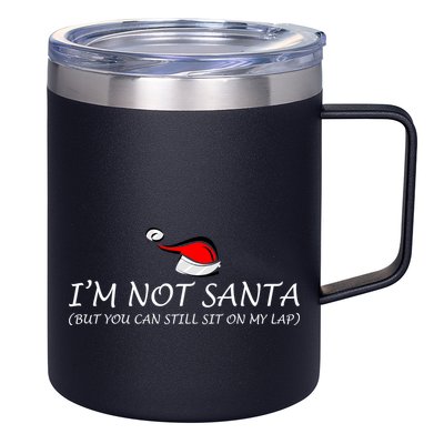 I'm Not Santa, But You Can Sit On My Lap 12oz Stainless Steel Coffee Mug