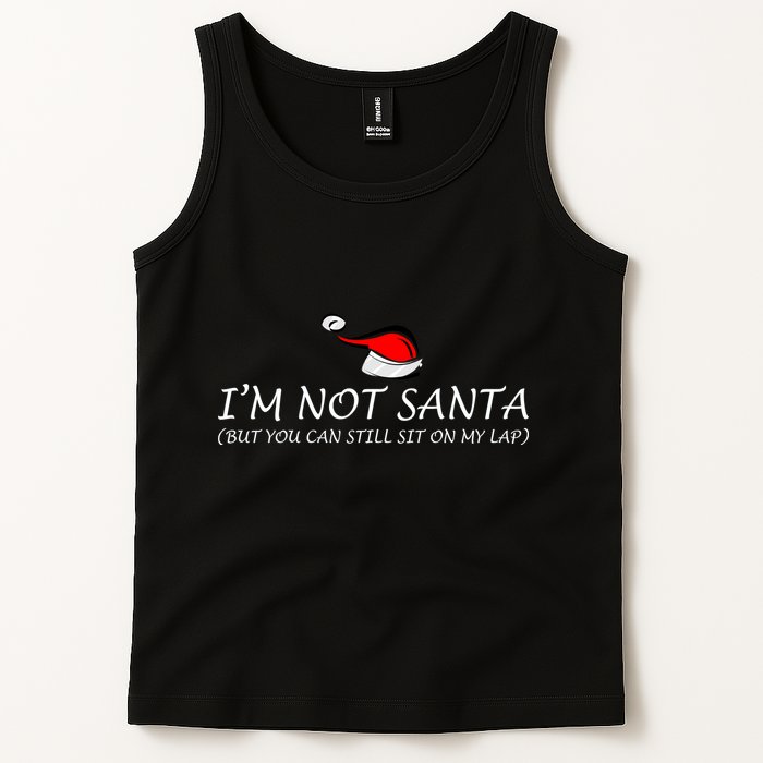 I'm Not Santa, But You Can Sit On My Lap Tank Top