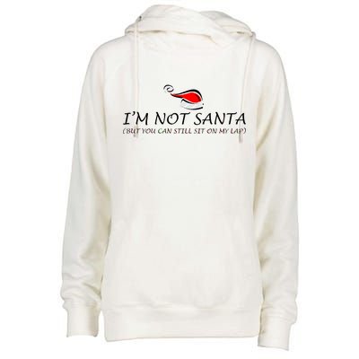 I'm Not Santa, But You Can Sit On My Lap Womens Funnel Neck Pullover Hood