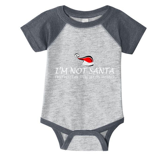 I'm Not Santa, But You Can Sit On My Lap Infant Baby Jersey Bodysuit