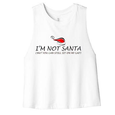 I'm Not Santa, But You Can Sit On My Lap Women's Racerback Cropped Tank