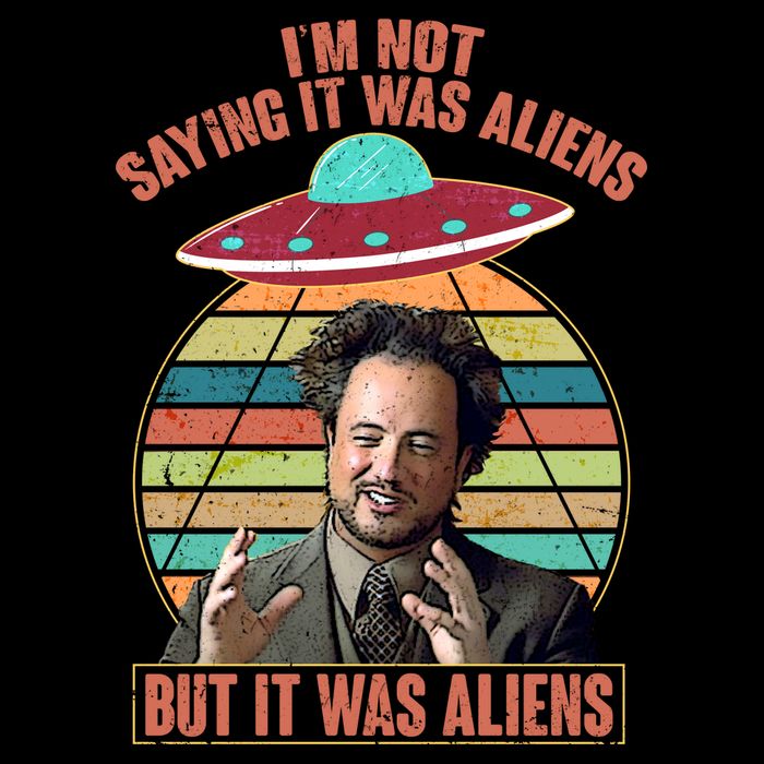I'm Not Saying It Was Aliens But It Was Aliens Impact Tech Backpack