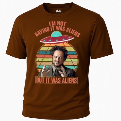 I'm Not Saying It Was Aliens But It Was Aliens Performance Shirt