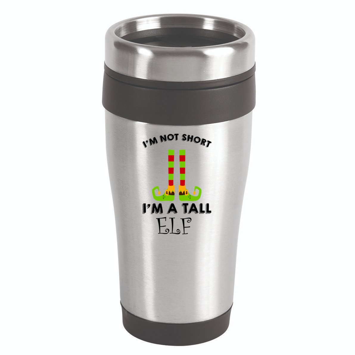 I'm Not Short I'm A Tall Elf 16oz Travel Tumbler