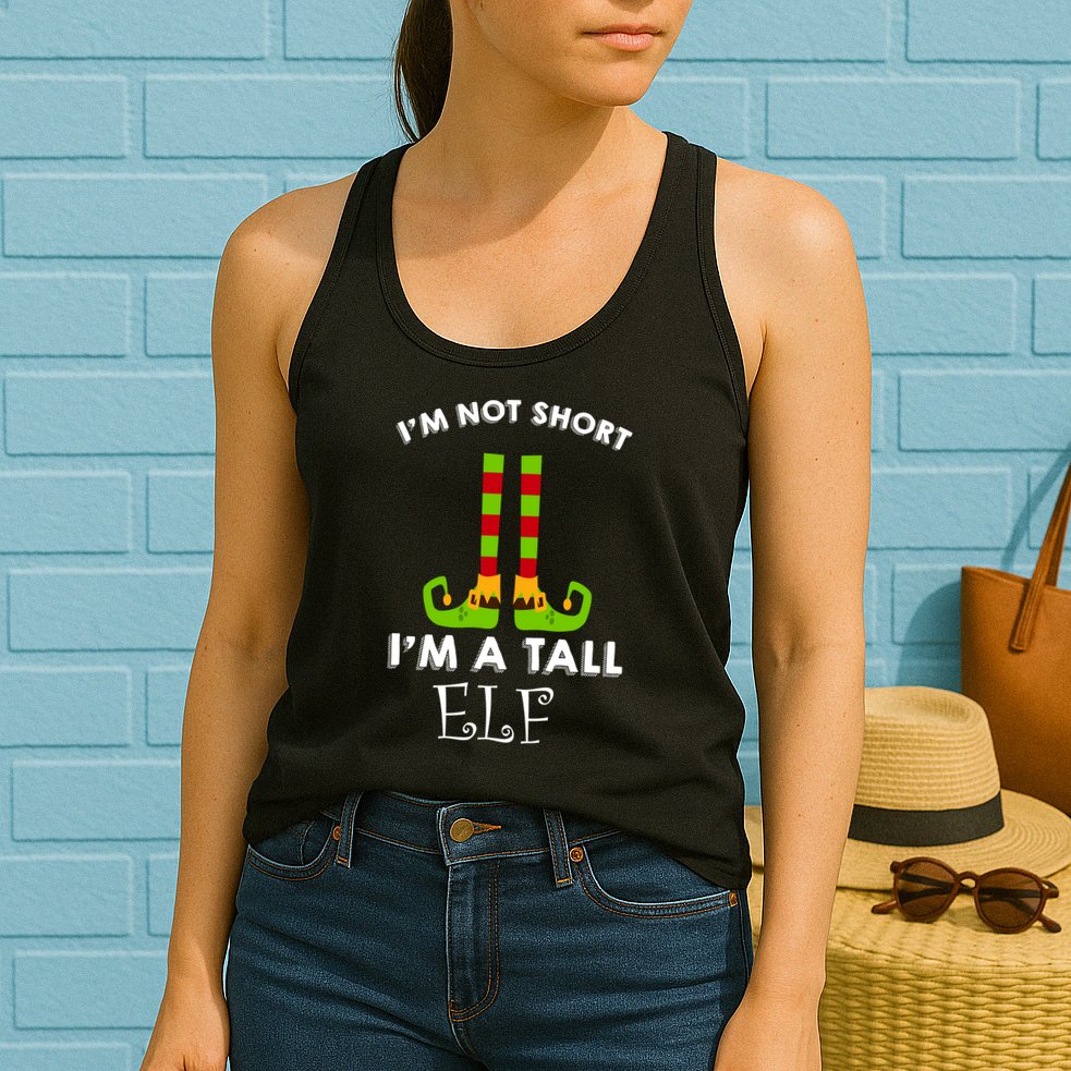 I'm Not Short I'm A Tall Elf Womens Tank Top