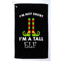 I'm Not Short I'm A Tall Elf Golf Towel