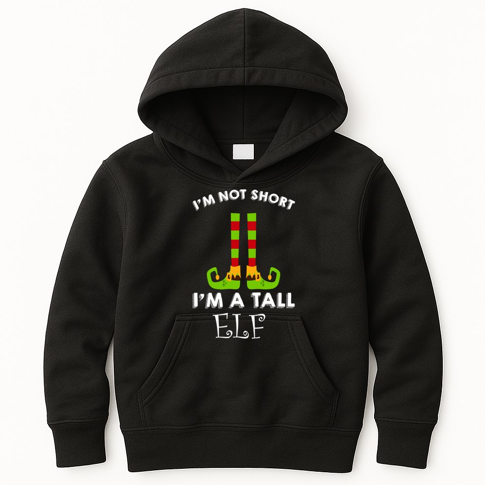I'm Not Short I'm A Tall Elf Kids Hoodie