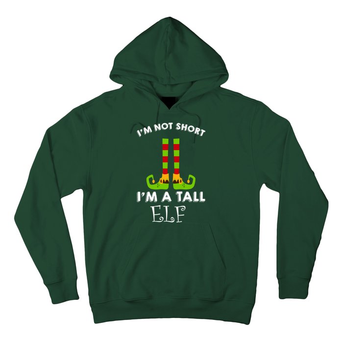 I'm Not Short I'm A Tall Elf Hoodie