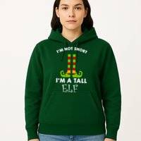 I'm Not Short I'm A Tall Elf Hoodie