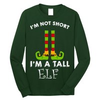 I'm Not Short I'm A Tall Elf Long Sleeve Shirt