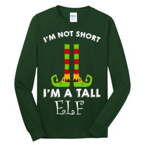 I'm Not Short I'm A Tall Elf Tall Long Sleeve T-Shirt